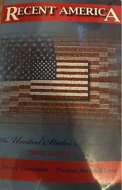 RECENT AMERICA The United Stales Since 1945 THIRD EDITION Dewey Grantham Thomas Maxwell-Long