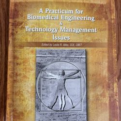 Book - A Practicum for Biomedical Engineering & Technology Management