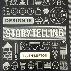 Design Is Storytelling Textbook 