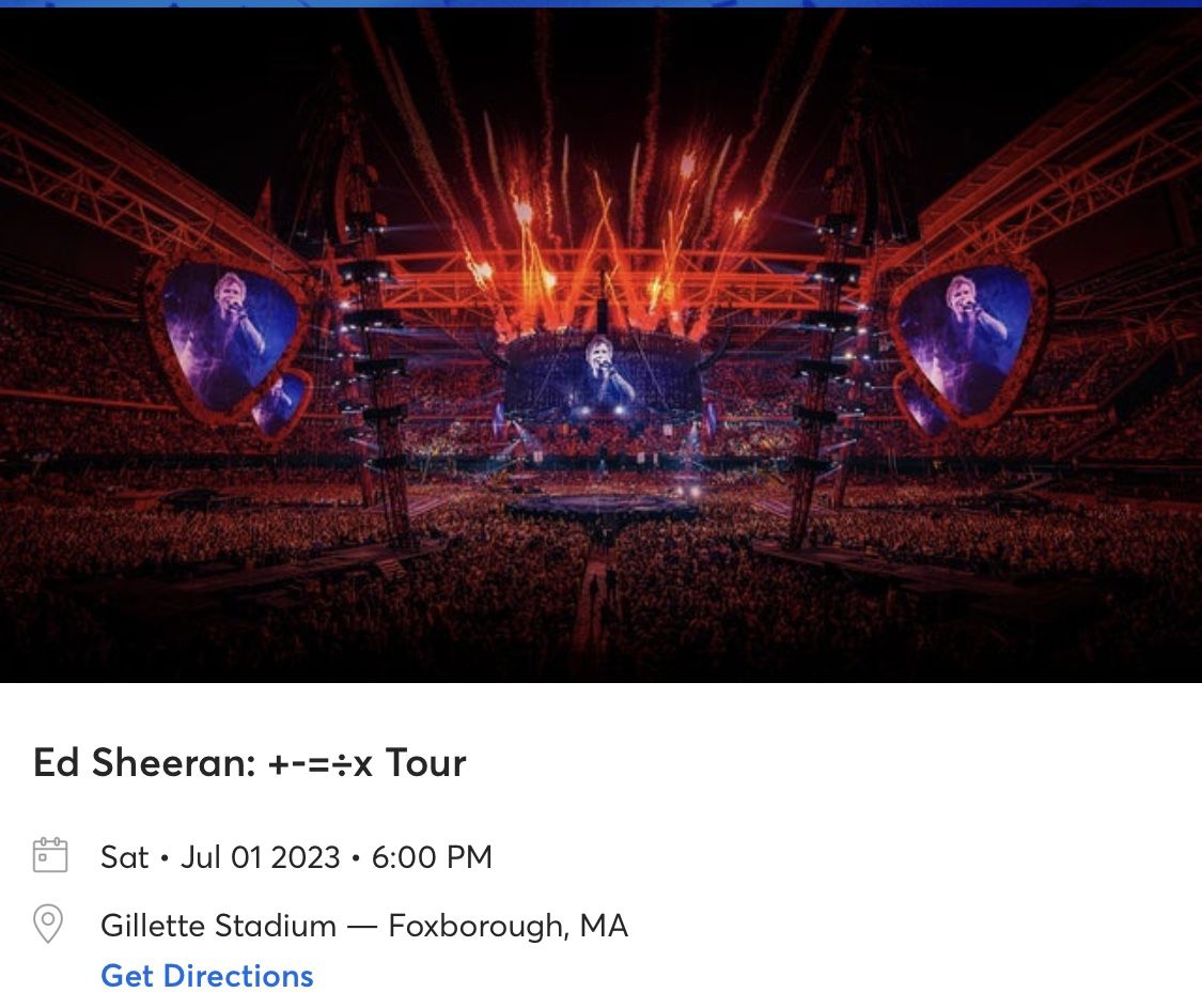 Ed Sheeran Concert Tickets 7/1/2023 Gillette Stadium