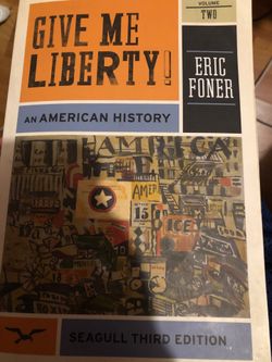 Give Me Liberty Seagull Third Edition