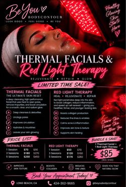 Thermal facials, and red light therapy
