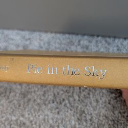 Pie in the Sky - Successful Baking At High Altitudes 