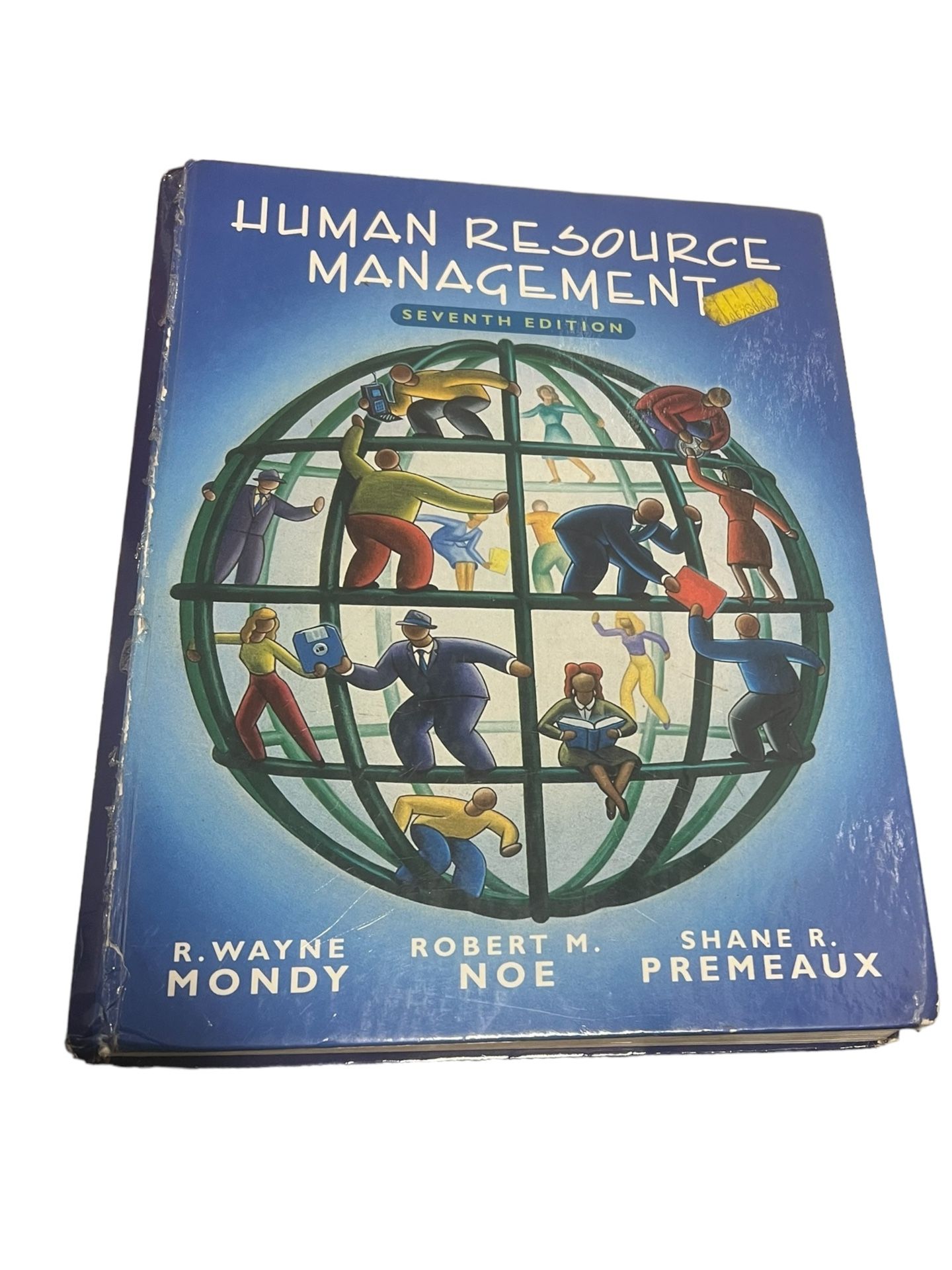 Human Resource Management by Robert M. Noe, R. Wayne Mondy and Shane R. Premeaux  This textbook on Human Resource Management covers various aspects of