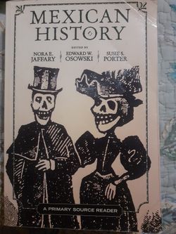 Mexican History: A Primary Source Reader