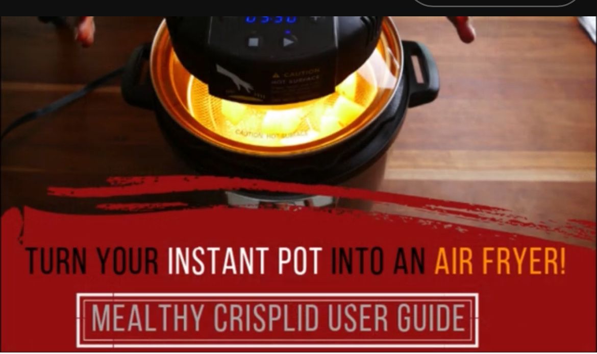 MEALTHY CRISPER Convert Instant Pot Into An Air fryer.