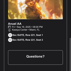 Anuel Tickets For Sell 220 Each