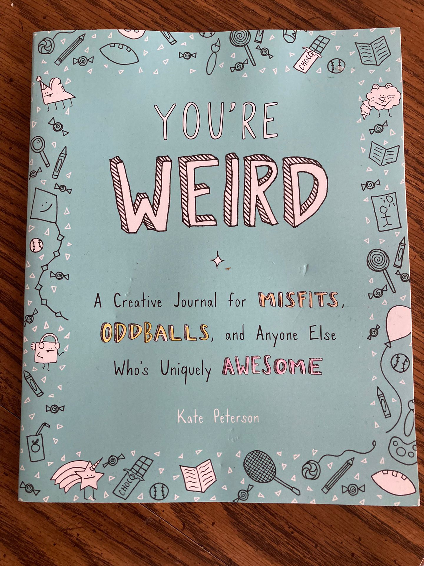 You’re Weird Journal
