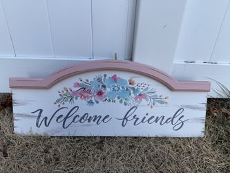 Welcome Friends home sign / plaque