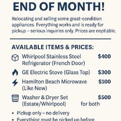 📦 MOVING SALE – MUST GO BY END OF MONTH!

Relocating and selling some great-condition appliances. Everything works and is ready for pickup — serious 