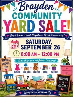 BraydenL COMMUNITY YARD SALE! Great Finds. Great Neighbors. Great Community! SATURDAY SEPTEMBER 26 8:00 AM - 1:00 PM