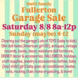 Huge Garage Sale In Fullerton Sat. 8/8 @ 8a