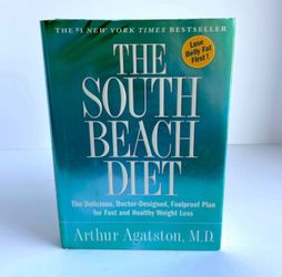 The South Beach Diet by Arthur Agatston, MD