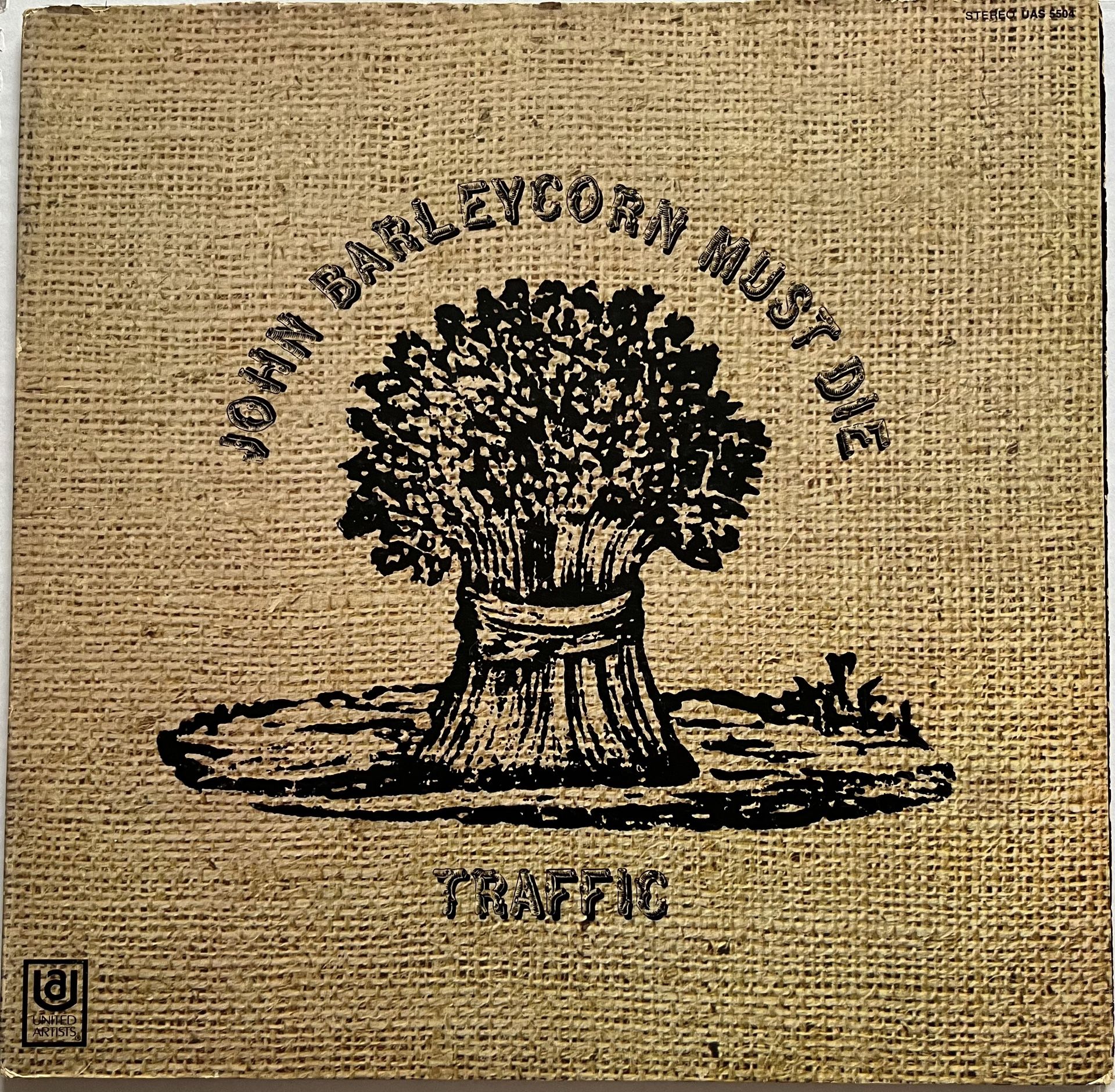 Traffic John Barleycorn Must Die