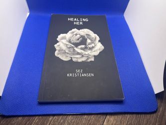 Healing Her by Seth Kristiansen poetry book