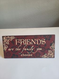"Friends Are The Family You Choose" Tabletop Wood Sign Decor