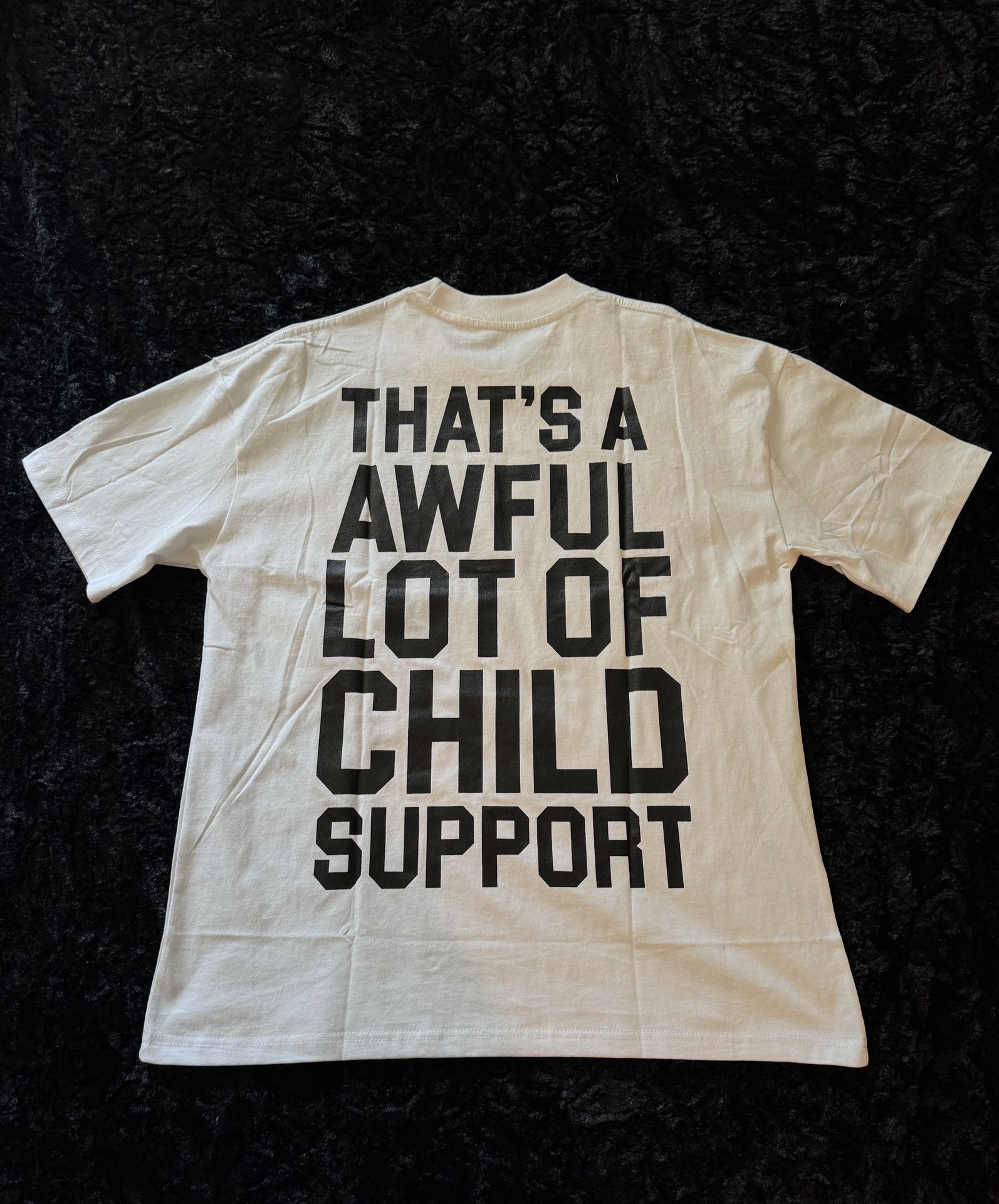 Awful lot of child support