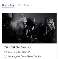 Two Tickets To Zhu This Sunday @ Greek Theatre