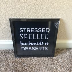 Stressed/Desserts Wall Art