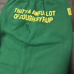 That’s A Awful lot of Cough Syrup Sweatpants 