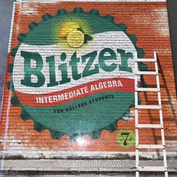 Hard cover Blitzer Intermediate Algebra 7th Ed.