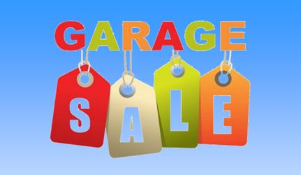 Garage Sale Thursday & Friday May 29th - 30th