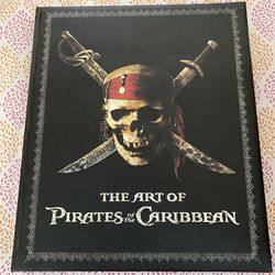 The Art of Pirates of the Caribbean - Disney - First Edition / Printed In 2007
