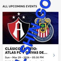 EL Clasico Tapatio Chivas Vs. Atlas 2 Voletos Para 3/29/26 Sección 228 Fila A $200 Cada Uno