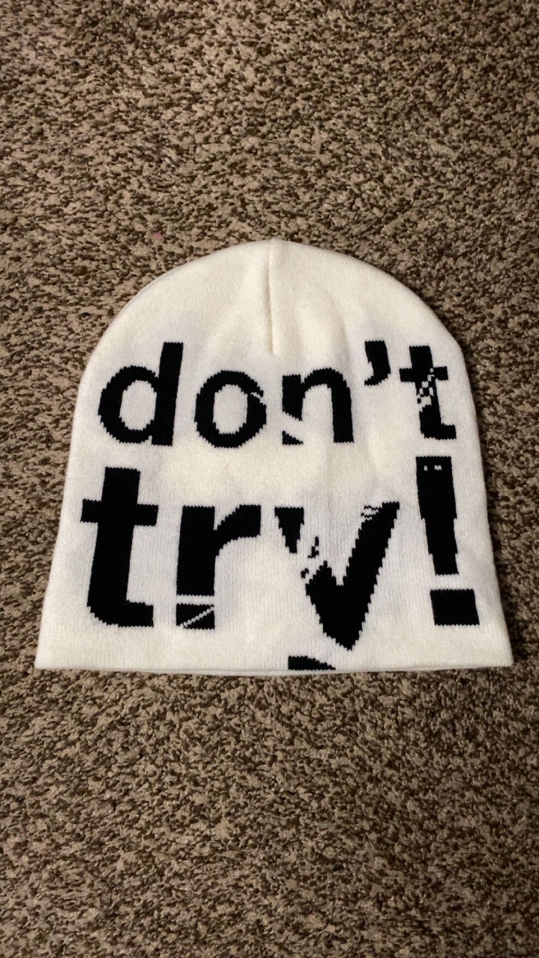 White Don’t Try Beanie