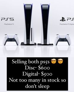 Selling both ps5s, Disc-600 Digital-500 100% authentic Don't sleep they're going fast