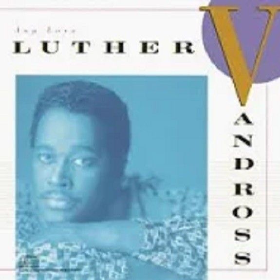 LUTHER VANDROSS - ANY LOVE