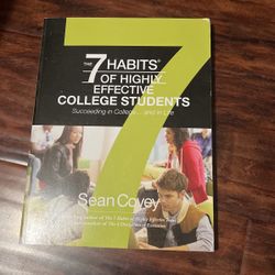 The 7 Habits Of Highly Effective College Students