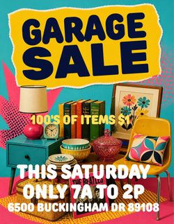 Huge Garage Sale This Saturday Only 7a to 2p
