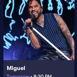 VIP MIGUEL CONCERT TICKETS  !!!
