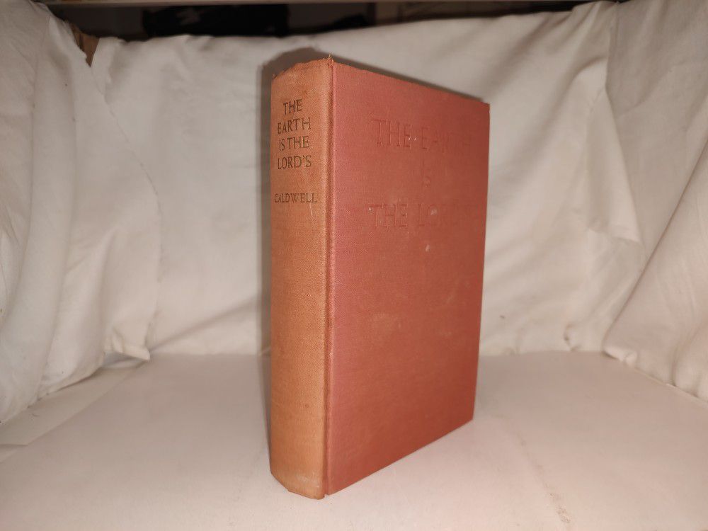 The Earth is the Lord's: A Tale of the Rise of Genghis Khan by Taylor Caldwell 1940 Antique HC