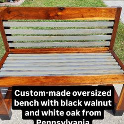 Custom Made Over Sized Bench 