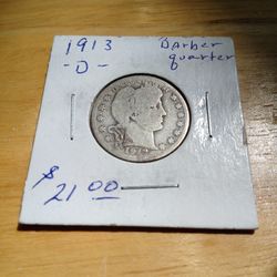 1913D Barber Silver Quarter  25 Cents