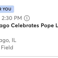 2 Tickets - Chicago Celebrates The Pope 