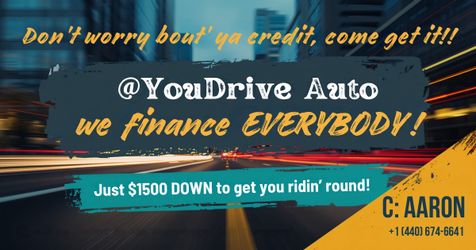 DONT WORRY ABOUT YOUR CREDIT COME GET IT! $1500 Down!