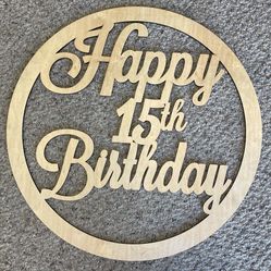 Happy 15 Birthday Quinceañera Happy Birthday Wood Sign 