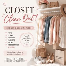 CLOSET CLEAN OUT NEW EVERYDAY