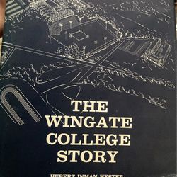 History Wingate College Story 1972 