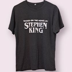 Stephen King Graphic T-Shirt "Based On A Novel By..." (Medium)