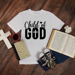 Child Of God Shirt Made My Hand 