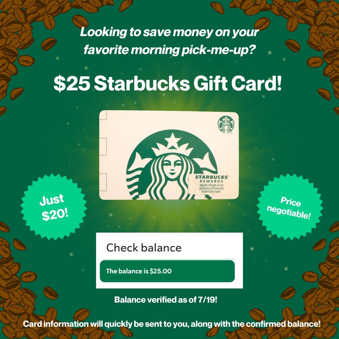$25 Starbucks Gift Card!