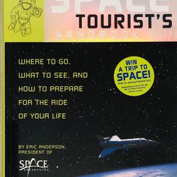 The Space Tourist's Handbook By Eric C. Anderson,Joshua Piven