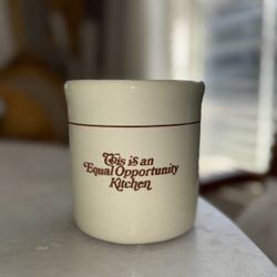 Glazed ceramic vase / utensil holder “This Is An Equal Opportunity Kitchen”