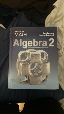 Algebra 2 Ron Larson, Laurie Boswell