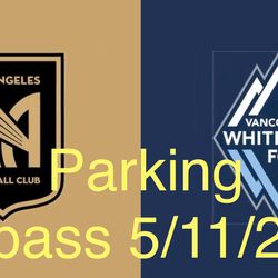 Parking Pass For LAFC Vs Whitecaps $30