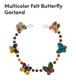 NWT Multicolor Felt Butterfly Garland
